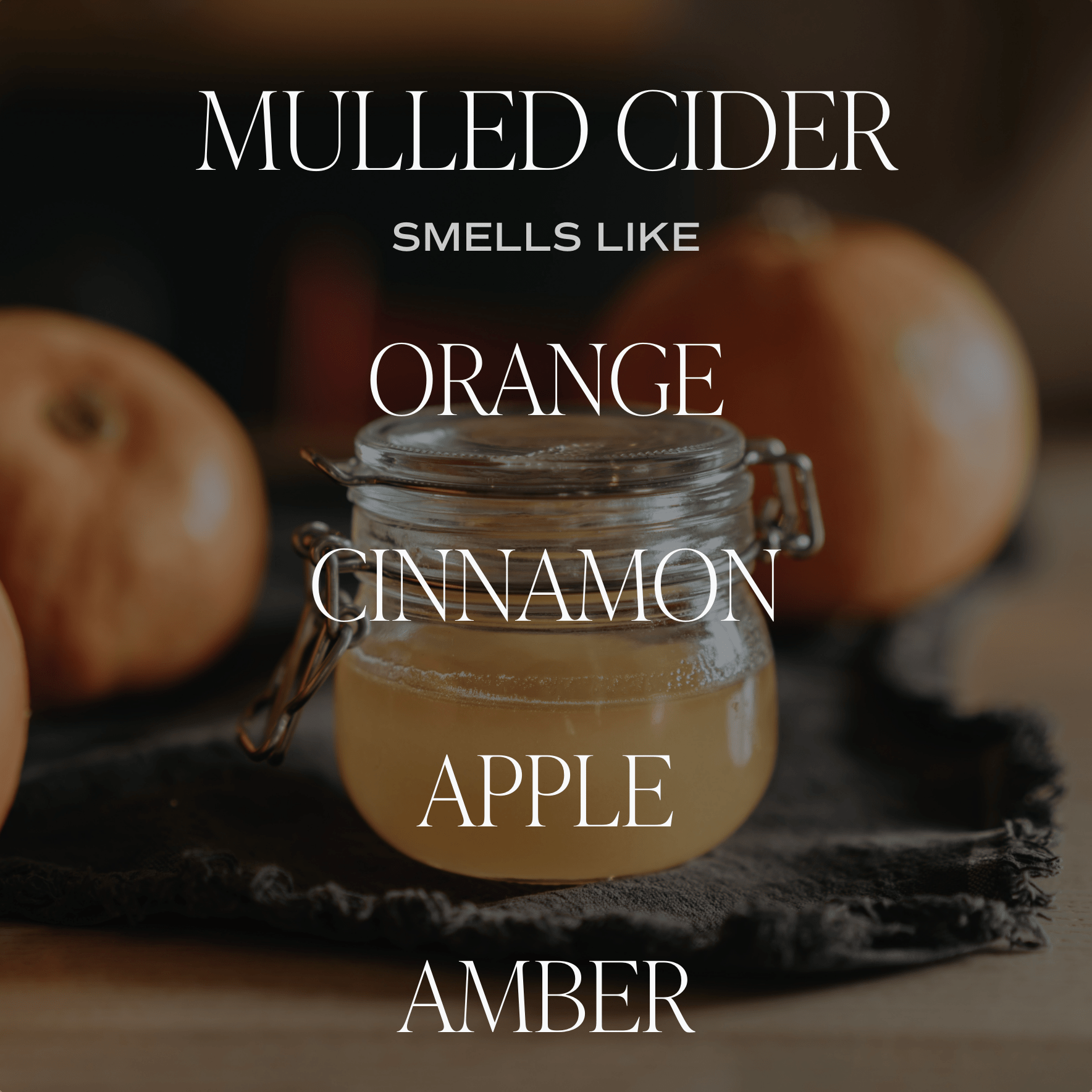 Mulled Cider Soy Candle (12 oz Tinted Glass Jar)